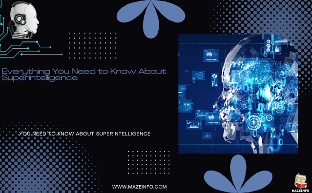 Everything you need to know about superintelligence