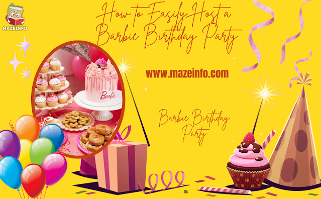 How to easily host a barbie birthday party