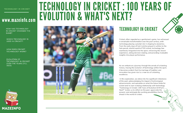 Technology in cricket : 100 years of evolution & what's next?