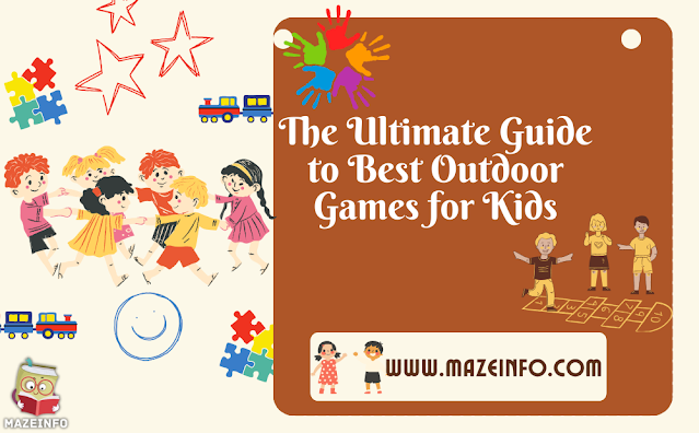 The ultimate guide to best outdoor games for kids
