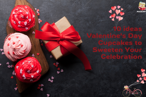 10 ideas valentine's day cupcakes to sweeten your celebration