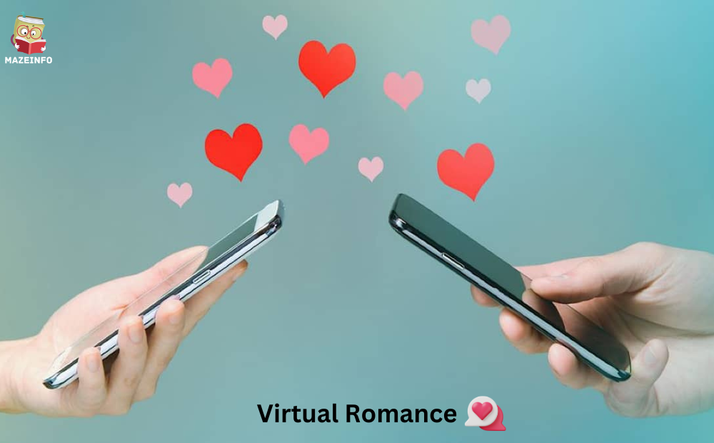 Virtual romance