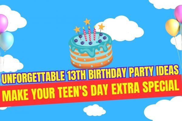 13th Birthday Party Ideas